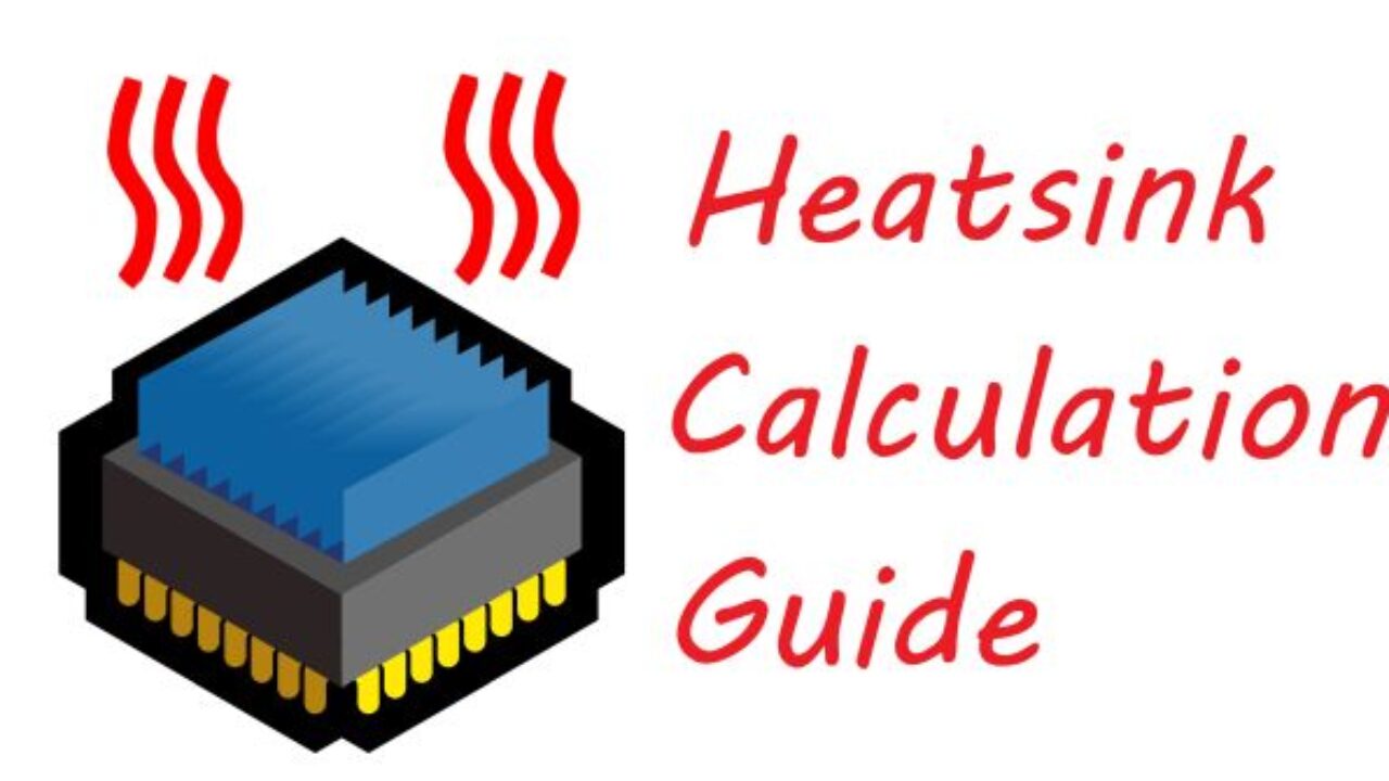 How to calculate heatsink - OnElectronTech